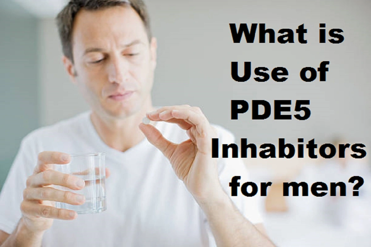 What is Use of PDE5 Inhibitors for Men?