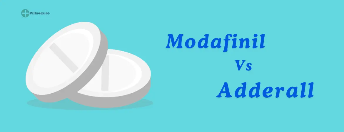 Modafinil vs Adderall