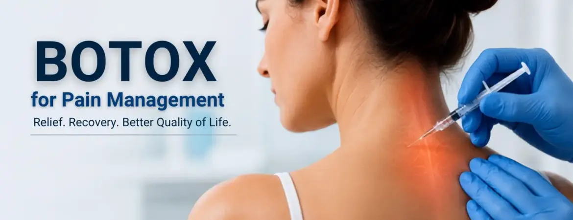 Botox for Pain Management